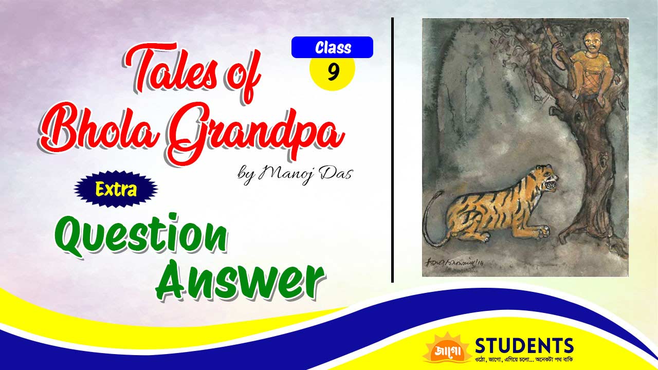 tales of bhola grandpa extra question answer