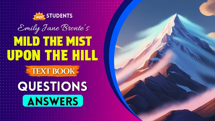 mild the mist upon the hill question answer